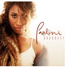 Paulini - Rough Day