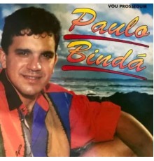 Paulo Bindá - Vou Prosseguir