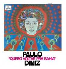 Paulo Diniz - Quero Voltar Pra Bahia