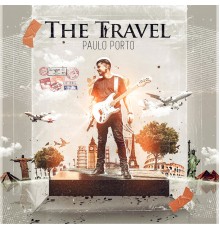 Paulo Porto - The Travel