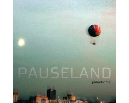 Pauseland - Palindrome