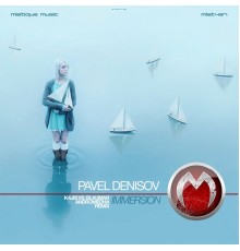 Pavel Denisov - Immersion