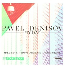 Pavel Denisov - My Day