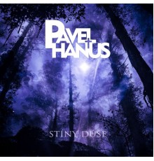 Pavel Hanuš - Stíny duše