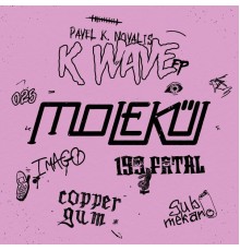 Pavel K. Novalis - K Wave