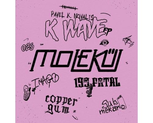 Pavel K. Novalis - K Wave