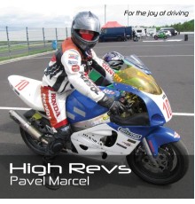 Pavel Marcel - High Revs