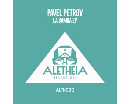 Pavel Petrov - La Bamba EP