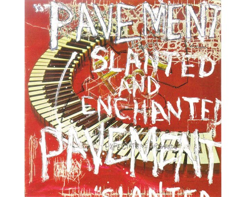 Pavement - Slanted & Enchanted: Luxe & Reduxe