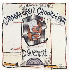 Pavement - Crooked Rain, Crooked Rain