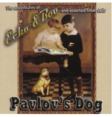 Pavlov's Dog - Echo & Boo