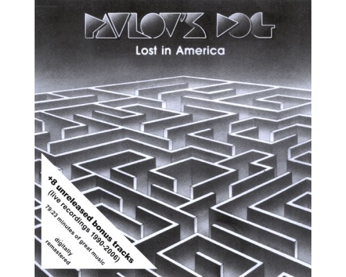 Pavlov's Dog - Lost In America