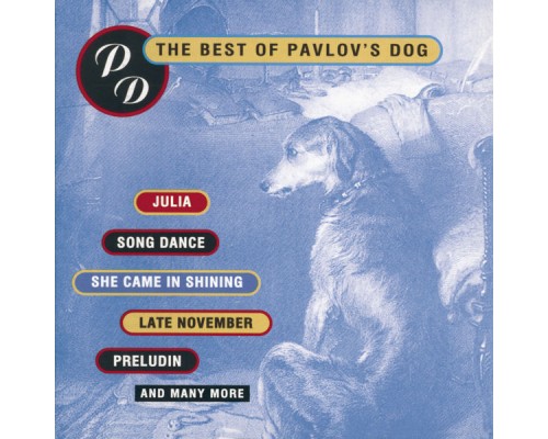 Pavlov's Dog - The Best