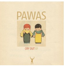 Pawas - Cry out EP