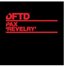 Pax - Revelry