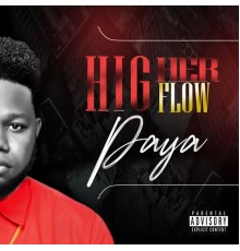 Paya - Higher Flow