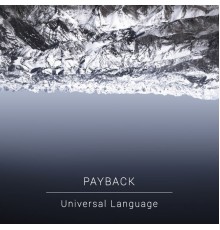 Payback - Universal Language