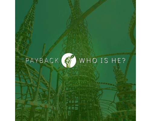 Payback - Who Is He?