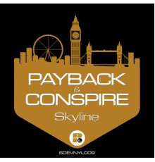 Payback & Conspire - Skyline (Original Mix)