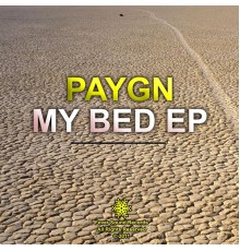 Paygn - My Bed EP