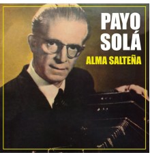 Payo Solá - Alma Salteña (Instrumental)