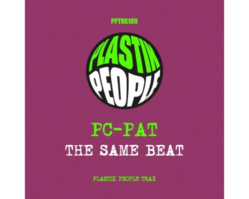 Pc-Pat - The Same Beat