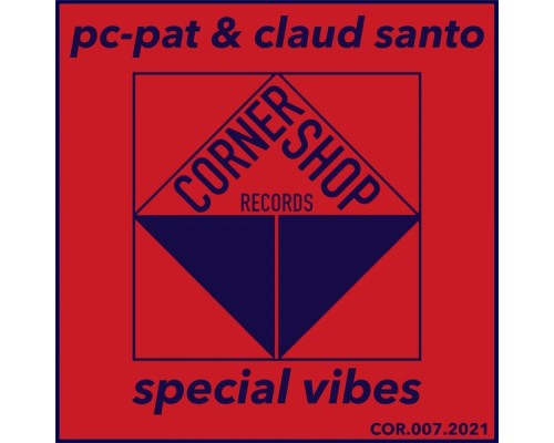 Pc-Pat & Claud Santo - Special Vibes