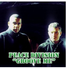 Peace Division - Groove Me