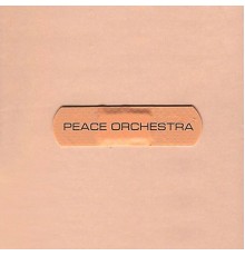 Peace Orchestra - Peace Orchestra