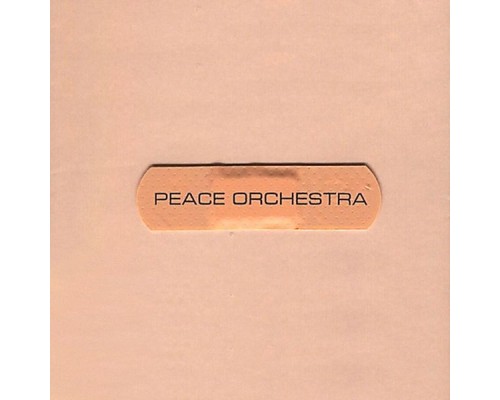 Peace Orchestra - Peace Orchestra