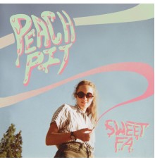 Peach Pit - Sweet FA