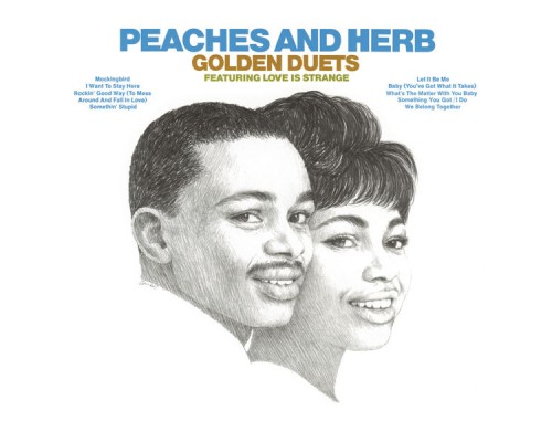 Peaches & Herb - Golden Duets (With Bonus Tracks) Peaches & Herb - Golden Duets (With Bonus Tracks)