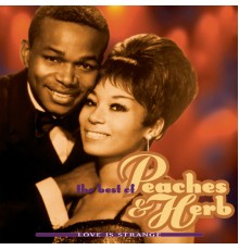 Peaches & Herb - The Best Of Peaches & Herb: Love Is Strange