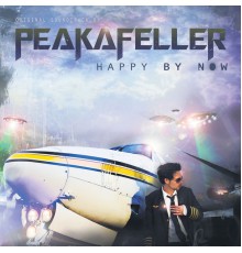 Peakafeller - Happy by Now