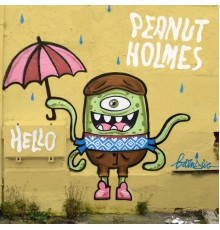 Peanut Holmes - Hello