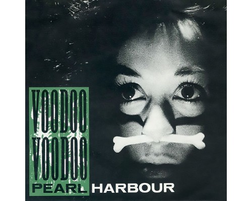 Pearl Harbour - Voodoo Voodoo