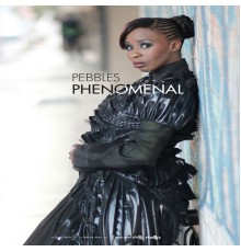 Pebbles - Phenomenal