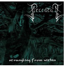 Peccatum - Strangling From Within