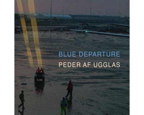 Peder af Ugglas - Blue Departure