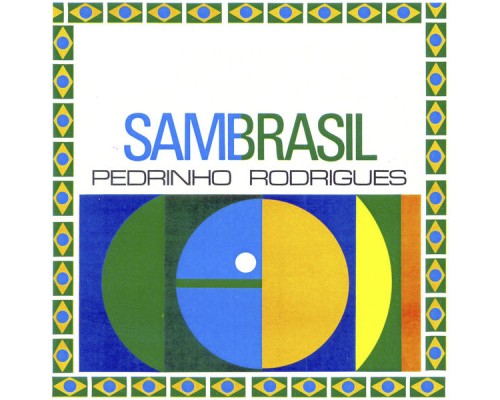 Pedrinho Rodrigues - Sambrasil