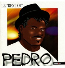 Pedro - Le best of