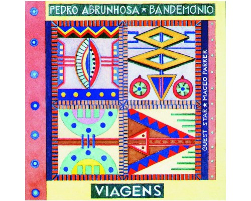 Pedro Abrunhosa & Os Bandemónio - Viagens