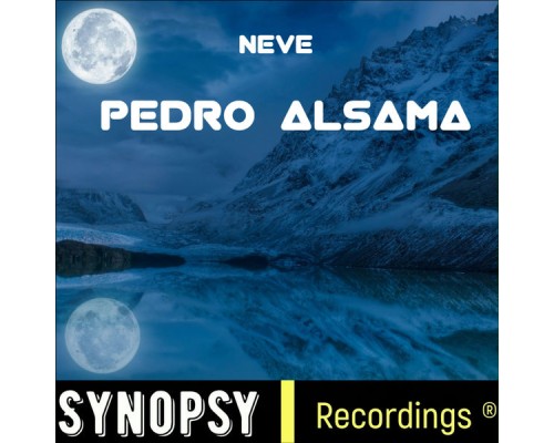 Pedro Alsama - Neve (Original Mix)