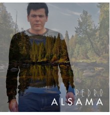 Pedro Alsama - Pedro Alsama