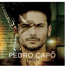 Pedro Capó - Aquila