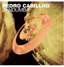 Pedro Carrilho - Bandumba