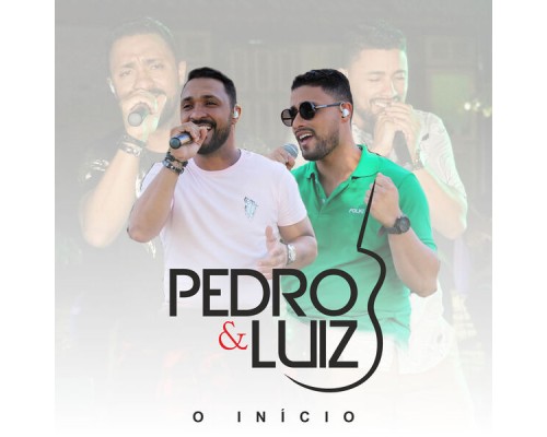 Pedro E Luiz - O Início