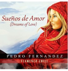 Pedro Fernandez - Sueños De Amor