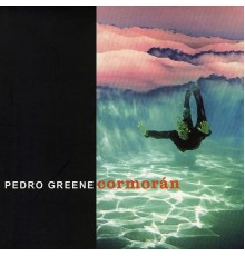 Pedro Greene - Cormorán