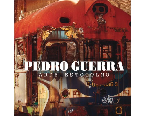 Pedro Guerra - Arde Estocolmo